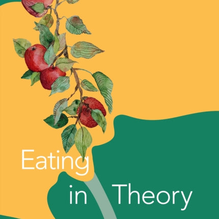 Eating in Theory