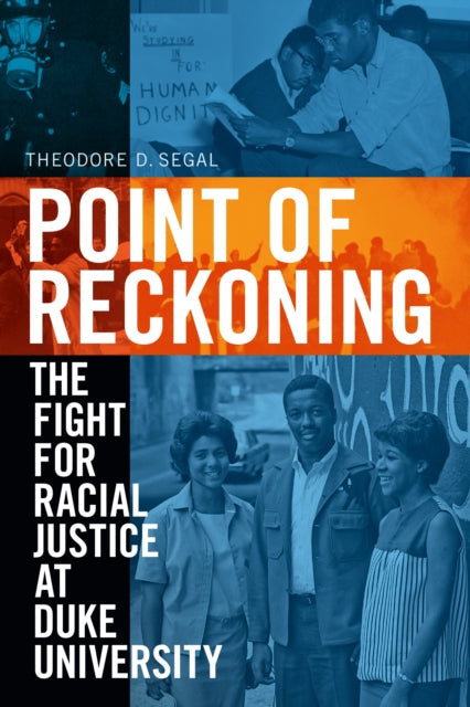 Point of Reckoning: The Fight for Racial Justice at Duke University