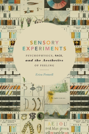 Sensory Experiments: Psychophysics, Race, and the Aesthetics of Feeling