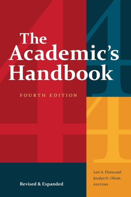 The Academic's Handbook, Fourth Edition: Revised and Expanded