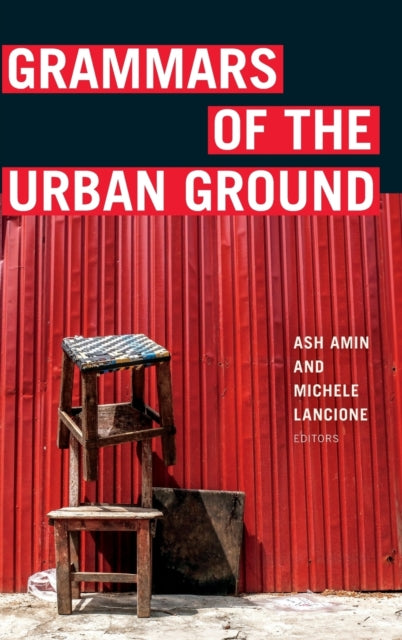 Grammars of the Urban Ground