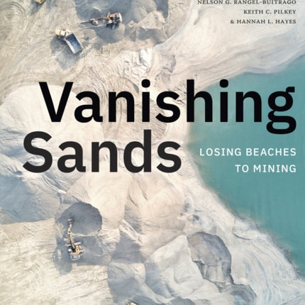 Vanishing Sands: Losing Beaches to Mining