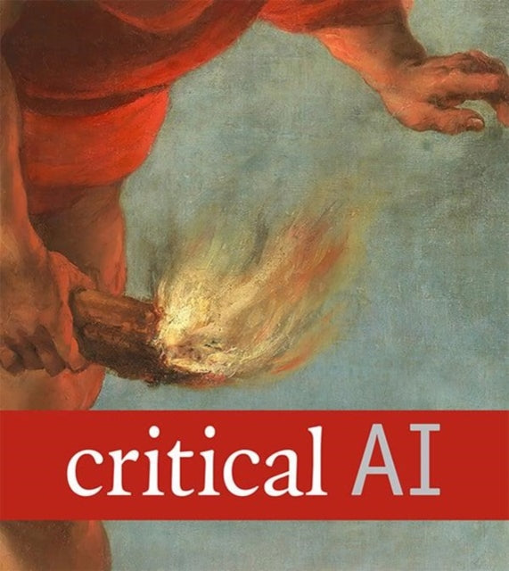 Critical AI: A Field in Formation