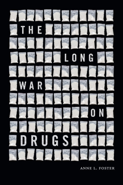 The Long War on Drugs