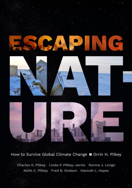 Escaping Nature  How to Survive Global Climate Change