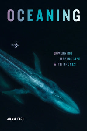 Oceaning  Governing Marine Life with Drones