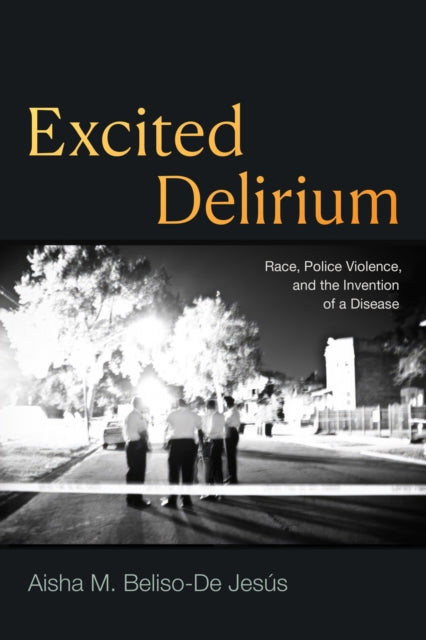 Excited Delirium