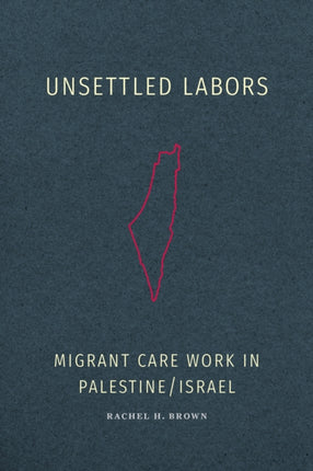 Unsettled Labors