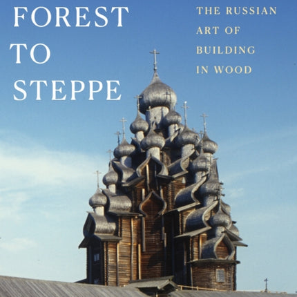 From Forest to Steppe  The Russian Art of