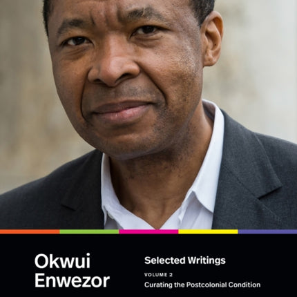 Selected Writings Volume 2  Curating the