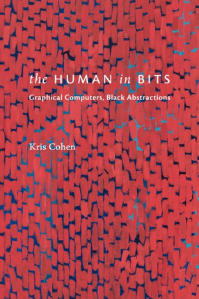 The Human in Bits