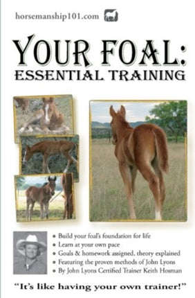 Your Foal Essential Training Volume 5