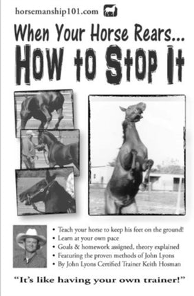 When Your Horse Rears How to Stop It Volume 6