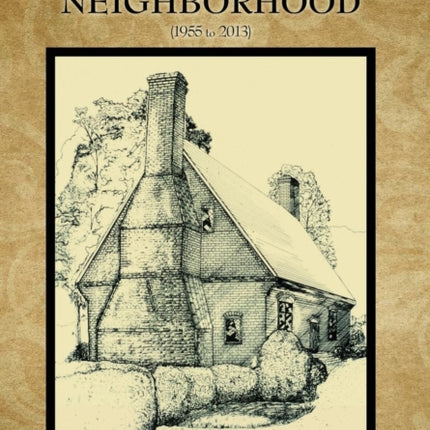 History of the Thoroughgood Neighborhood 1955 to 2013