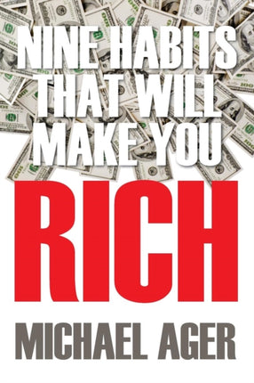 Nine Habits That Will Make You Rich Teen Edition