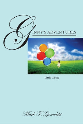 Ginnys Adventures Little Ginny