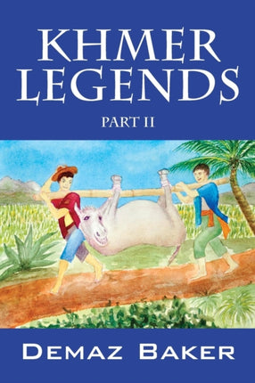 Khmer Legends Part II