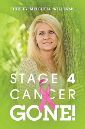 Stage 4 CancerGone