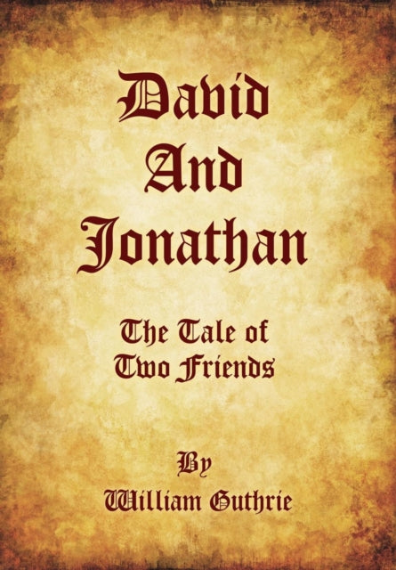 David and Jonathan: The Tale of Two Friends