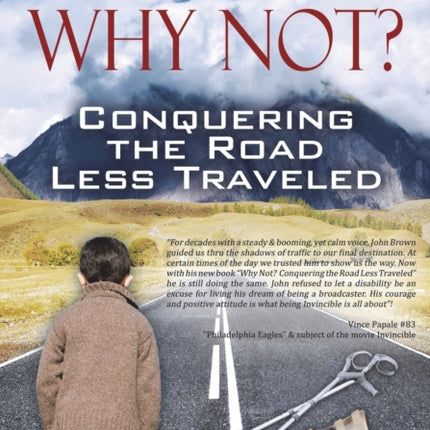Why Not Conquering The Road Less Traveled