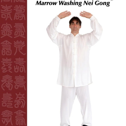 Ba Gua Nei Gong Vol 6 Marrow Washing Nei Gong