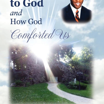 Losing Ike to God and How God Comforted Us