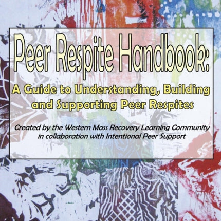 Peer Respite Handbook