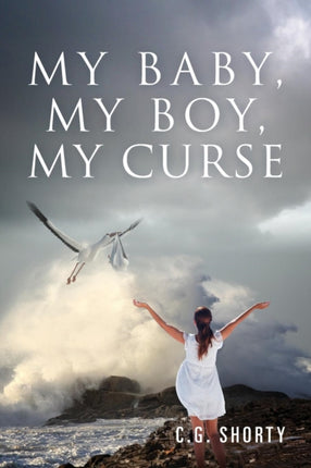My Baby My Boy My Curse