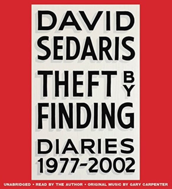 Theft by Finding: Diaries (1977-2002)