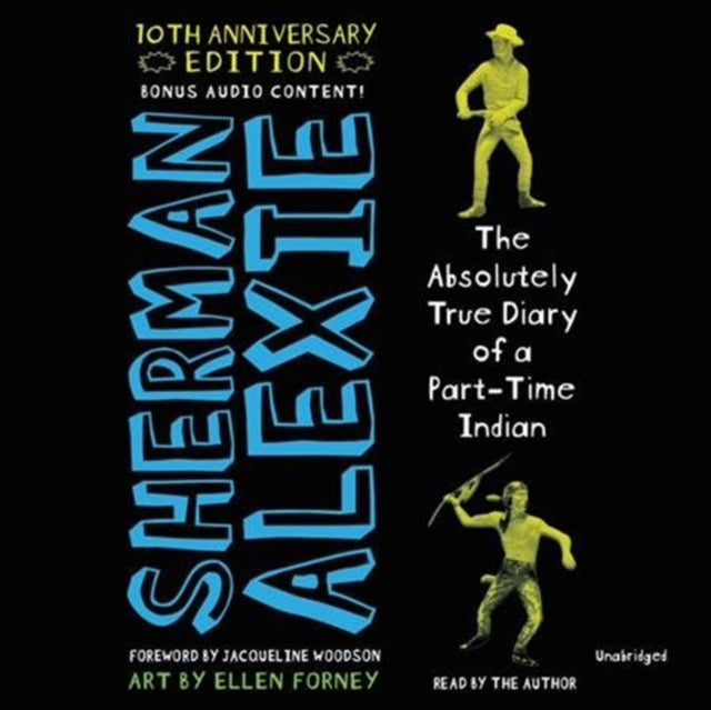 The Absolutely True Diary of a Part-Time Indian (10th Anniversary Edition)