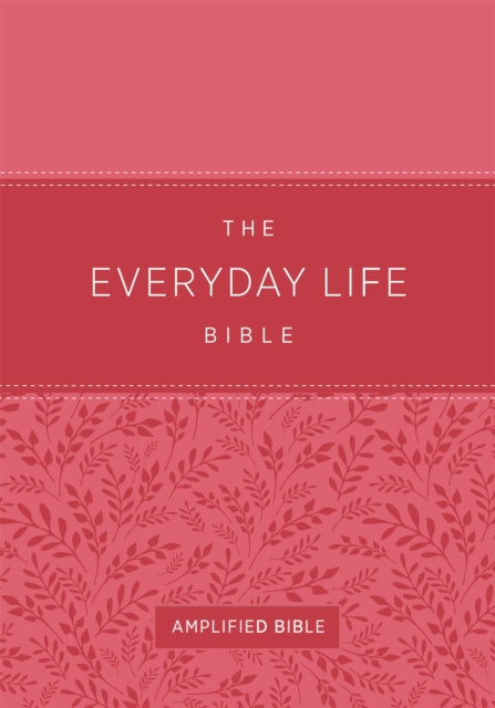 The Everyday Life Bible (Fashion Edition: Pink Imitation Leather): The Power of God's Word for Everyday Living