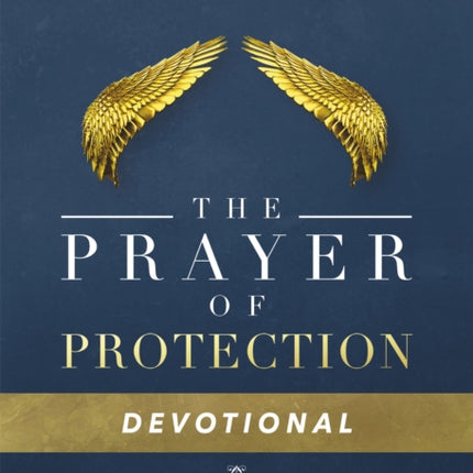 Daily Readings From the Prayer of Protection: 90 Devotions for Living Fearlessly