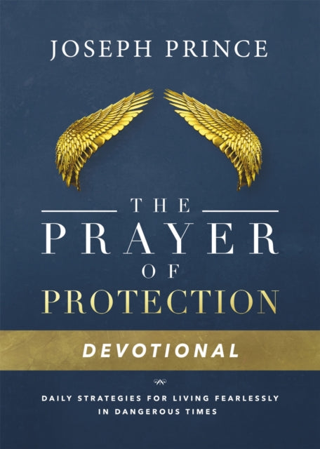 Daily Readings From the Prayer of Protection: 90 Devotions for Living Fearlessly