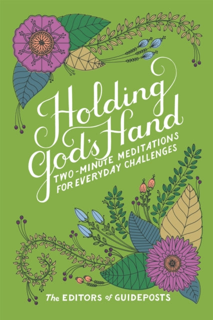 Holding God's Hand: Two-Minute Meditations for Everyday Challenges