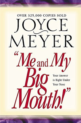 Me and My Big Mouth!: Your Answer is Right Under Your Nose