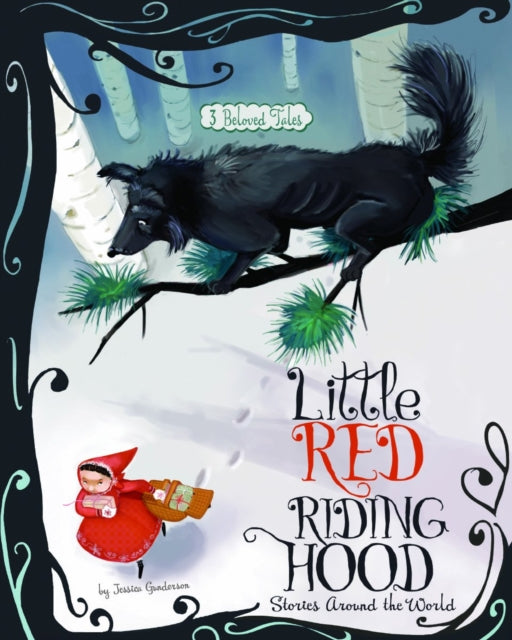 Little Red Riding Hood Stories Around the World 3 Beloved Tales Multicultural Fairy Tales