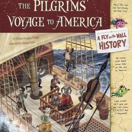 Pilgrims' Voyage to America: A Fly on the Wall History