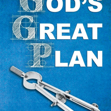 Gods Great Plan