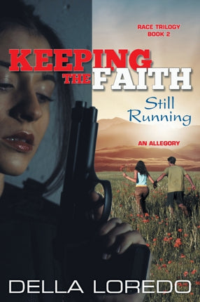 Keeping the Faith Still Running