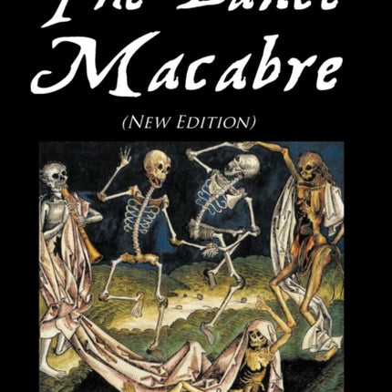 The Dance Macabre New Edition
