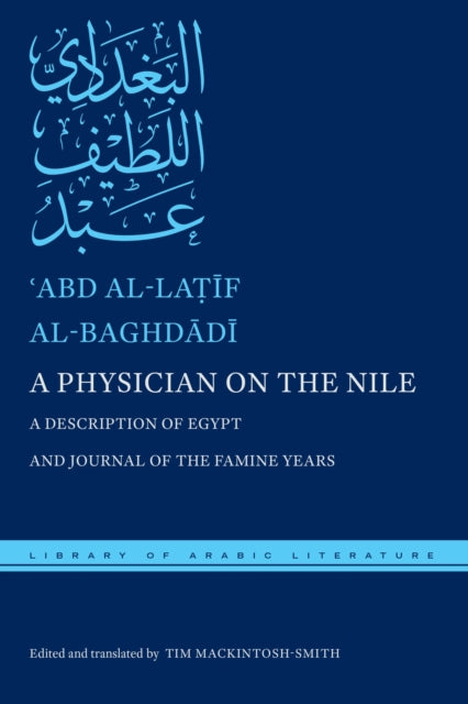 A Physician on the Nile: A Description of Egypt and Journal of the Famine Years