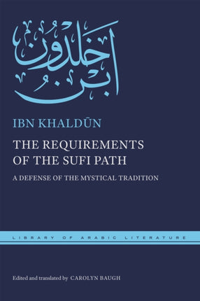 The Requirements of the Sufi Path: A Defense of the Mystical Tradition