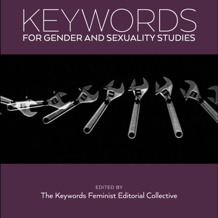 Keywords for Gender and Sexuality Studies