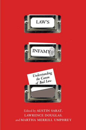 Law's Infamy: Understanding the Canon of Bad Law