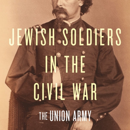 Jewish Soldiers in the Civil War