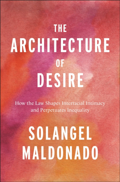 The Architecture of Desire