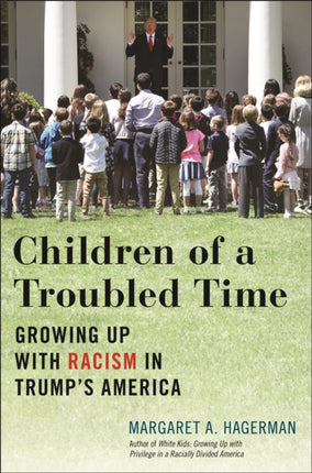 Children of a Troubled Time  Growing Up with