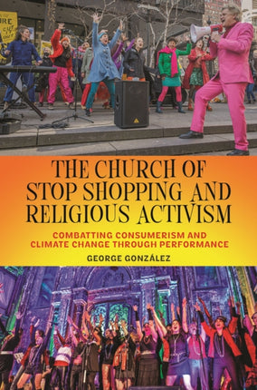 The Church of Stop Shopping and Religious Activi