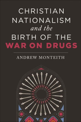 Christian Nationalism and the Birth of the War on