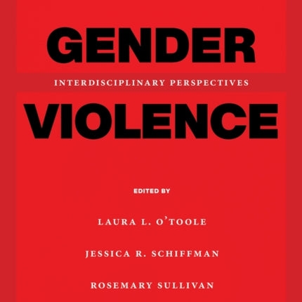 Gender Violence, 3rd Edition: Interdisciplinary Perspectives